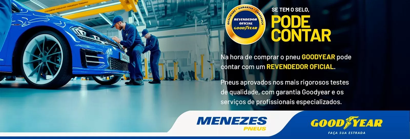 Revendedor autorizado Goodyear Menezes Pneus